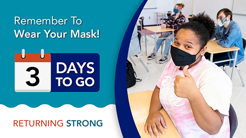 image of student and "Remember your Mask"