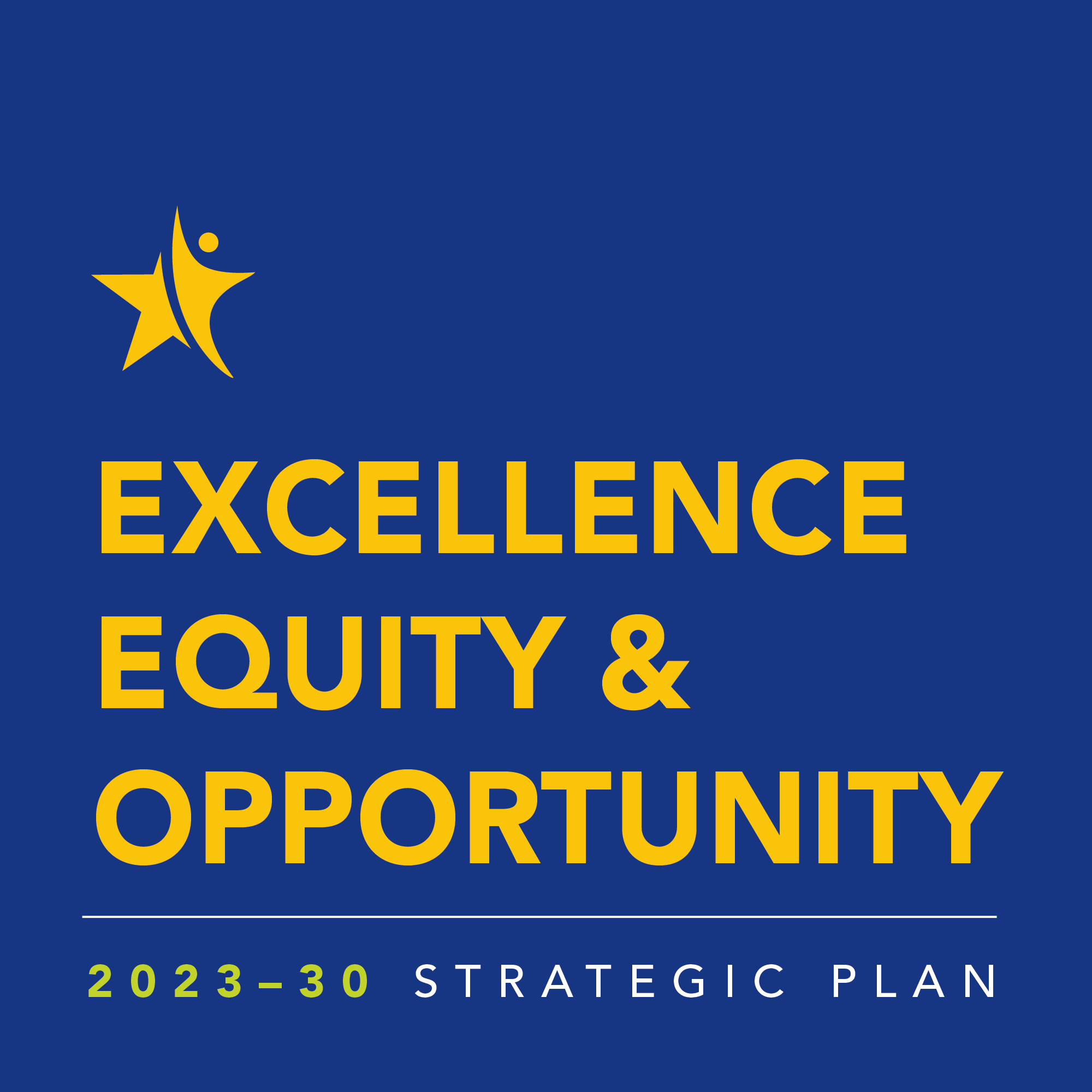 Excellence, Equity and Opportunity