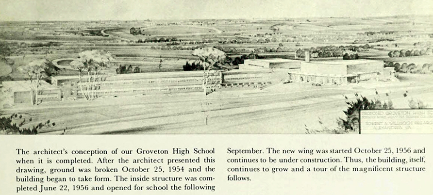 An illustration of Groveton High School. The accompanying text reads: The architect’s conception of our Groveton High School when it is completed. After the architect presented this drawing, ground was broken on October 25, 1954, and the building began to take form. The inside structure was completed on June 22, 1956 and opened for school the following September. The new wing was started on October 25, 1956 and continues to be under construction. Thus, the building itself, continues to grow and a tour of the magnificent structure follows.