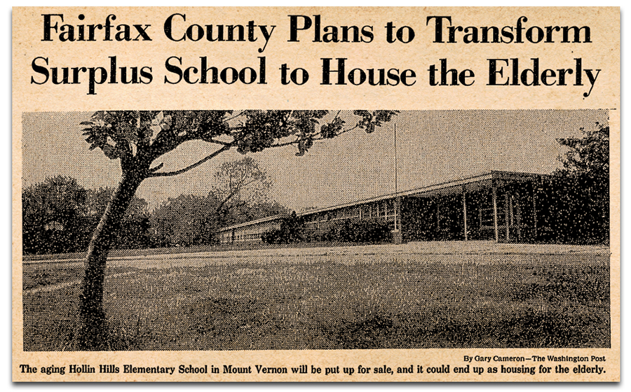 Photograph of a newspaper article which has a picture of Hollin Hills Elementary School. It reads: Fairfax County plans to transform surplus school to house the elderly. The aging Hollin Hills Elementary School in Mount Vernon will be put up for sale, and it could end up as housing for the elderly.