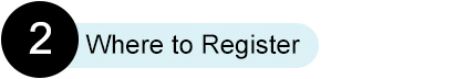 Step 2: Where to Register
