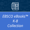 EBSCO eBooks K-8 Collection